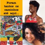 EDITORIAL 3: Foram tantos os caminhos até aqui