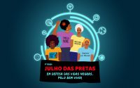 Inovações digitais garantem o sucesso do Julho das Pretas 2020