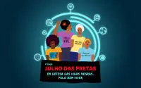 Inovações digitais garantem o sucesso do Julho das Pretas 2020