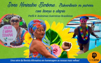 Dona Marinalva Barbosa – subvertendo os padrões com leveza e alegria