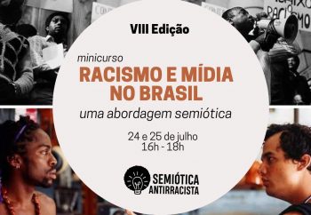 Plataforma de semiótica abre inscrições para curso sobre racismo e Mídia no Brasil