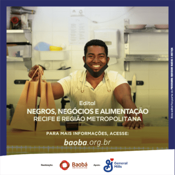 Edital apoia empreendedores(as) negros(as) do ramo da alimentação na Região Metropolitana do Recife (PE)