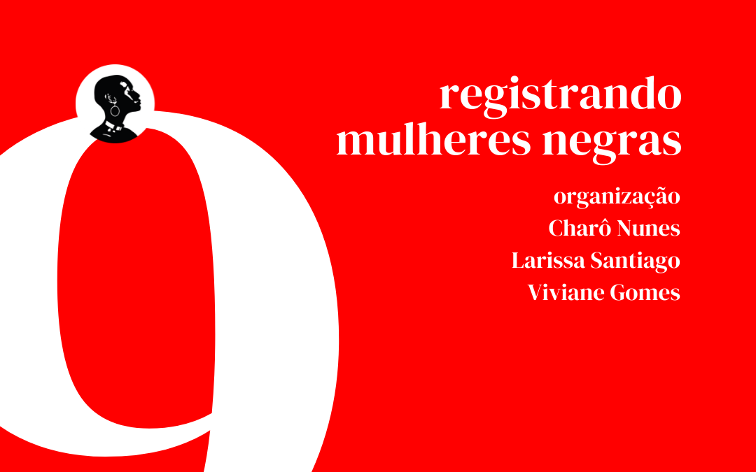 Blogueiras Negras lança publicação em comemoração aos seus 9 anos de história