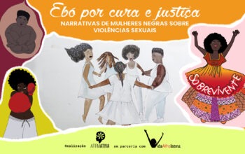 Ebó por cura e justiça: Narrativas de Mulheres Negras sobre violências sexuais