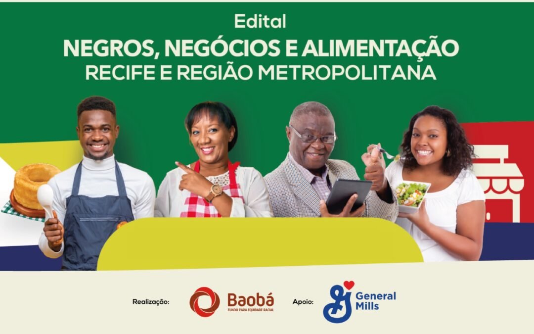 Fundo Baobá promove em Recife (PE) Jornada Formativa para empreendedores negros e negras do segmento da alimentação