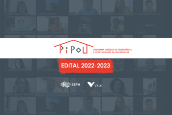 Programa PIPOU segue com inscrições abertas para edital de apoio à permanência de estudantes indígenas no ensino superior
