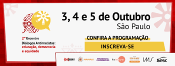 Diálogos Antirracistas reúnem sociedade civil, educadores e instituições públicas em São Paulo