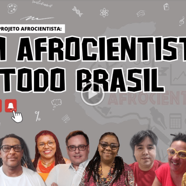 5ª edição do projeto Afrocientista busca inserção de jovens negros na ciência