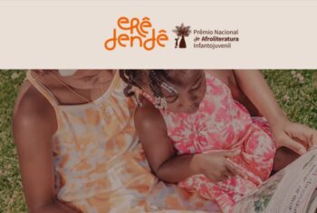 Prêmio Nacional de Afroliteratura Infantojuvenil “Erê Dendê” está com inscrições abertas