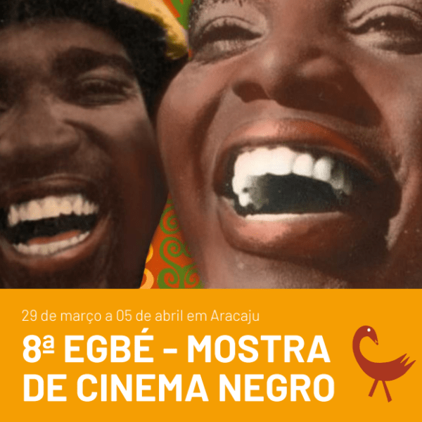 Valdeci Teles e Mariano Antônio são homenageados na 8ª EGBÉ – Mostra de Cinema Negro em Aracaju (SE)
