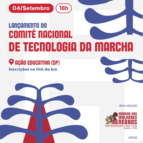 Marcha das Mulheres Negras por Reparação e Bem Viver lança Comitê de Tecnologia para debater futuro digital sob perspectiva antirracista