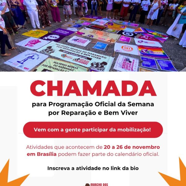 Marcha das Mulheres Negras abre chamada para Programação Oficial da Semana por Reparação e Bem Viver