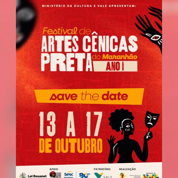Festival de Artes Cênicas Preta do Maranhão seleciona artistas e grupos negros de todo o Brasil