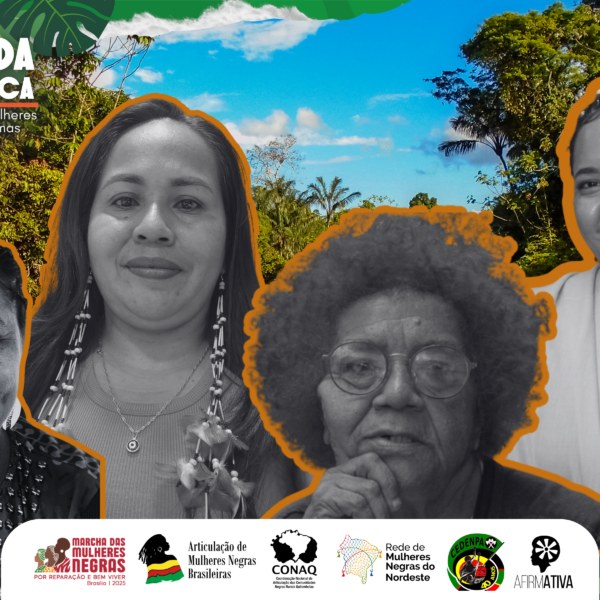 Quando a terra clama, somos nós: mulheres negras e indígenas disputam o futuro da Amazônia